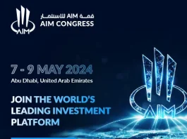 "Investors from 145 countries to seek investment opportunities during the 2024 AIM Congress in May in Abu Dhabi"