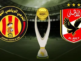 الأهلي يُواجهُ الترجي في معركةٍ فاصلةٍ لحسم لقب دوري أبطال أفريقيا