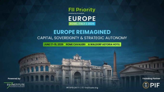 FII Institute Announces Headline Speakers and Strategic Agenda for FII PRIORITY Europe 2026